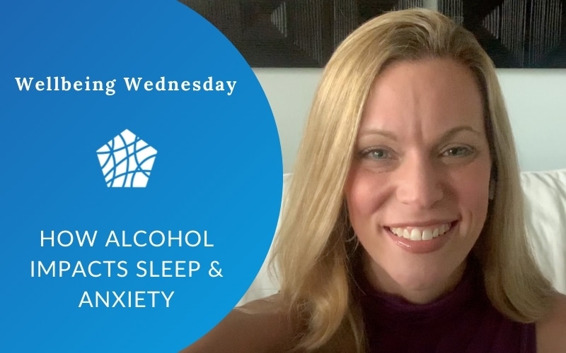 How Alcohol Impacts Sleep & Anxiety