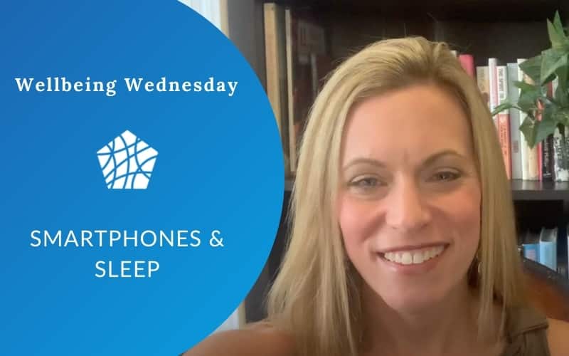 Smartphones & Sleep